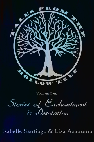 Tales From the Hollow Tree Volume One